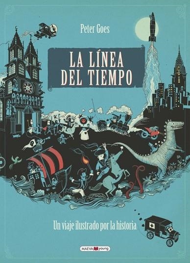 LA LÍNEA DEL TIEMPO | 9788416690053 | GOES,PETER | Libreria Geli - Librería Online de Girona - Comprar libros en catalán y castellano