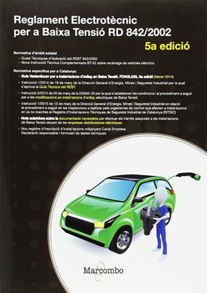 REGLAMENT ELECTROTÈCNIC PER A BAIXA TENSIÓ(5ª EDICIO 2016) | 9788426723963 | BLADE,JAUME | Llibreria Geli - Llibreria Online de Girona - Comprar llibres en català i castellà
