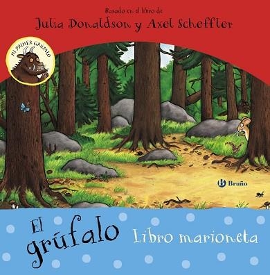 EL GRÚFALO. LIBRO MARIONETA | 9788469606421 | DONALDSON, JULIA | Libreria Geli - Librería Online de Girona - Comprar libros en catalán y castellano