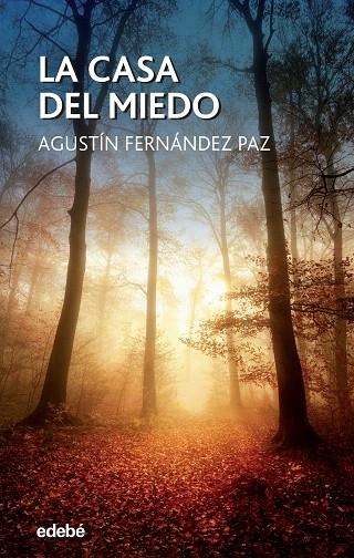 LA CASA DEL MIEDO | 9788468327662 | FERNANDEZ,PAZ,AGUSTIN | Llibreria Geli - Llibreria Online de Girona - Comprar llibres en català i castellà