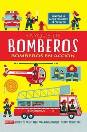 PARQUE DE BOMBEROS BOMBEROS EN ACCION | 9788468316413 | Llibreria Geli - Llibreria Online de Girona - Comprar llibres en català i castellà