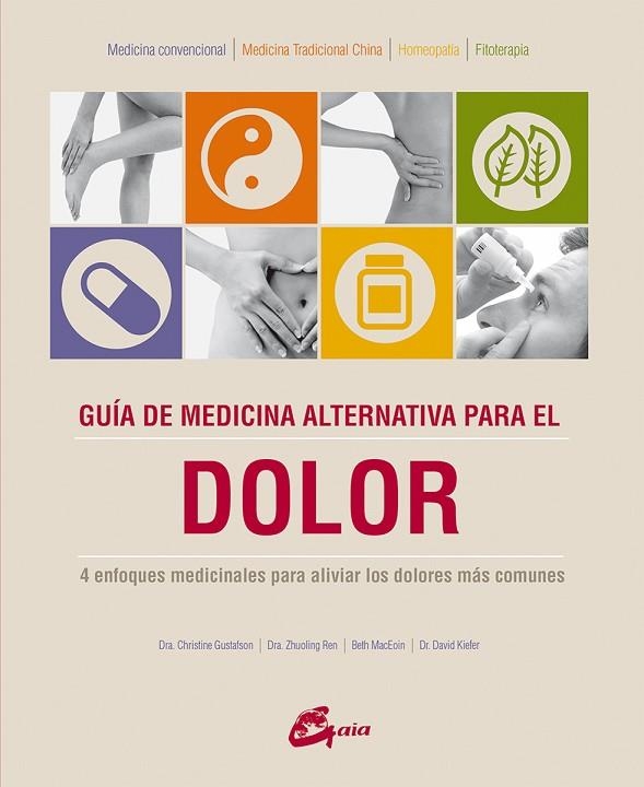 GUÍA DE MEDICINA ALTERNATIVA PARA EL DOLOR | 9788484456056 | A.A.D.D. | Libreria Geli - Librería Online de Girona - Comprar libros en catalán y castellano