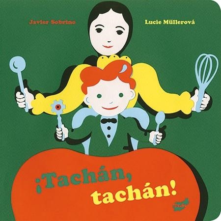 TACHÁN, TACHÁN! | 9788416817023 | SOBRINO,JAVIER | Libreria Geli - Librería Online de Girona - Comprar libros en catalán y castellano