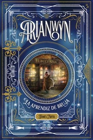 ARIANWYN,LA APRENDIZ DE BRUJA | 9788424658700 | NICOL,JAMES | Libreria Geli - Librería Online de Girona - Comprar libros en catalán y castellano