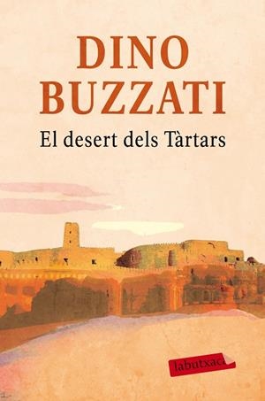 EL DESERT DELS TÀRTARS | 9788416600281 | BUZZATI,DINO | Llibreria Geli - Llibreria Online de Girona - Comprar llibres en català i castellà