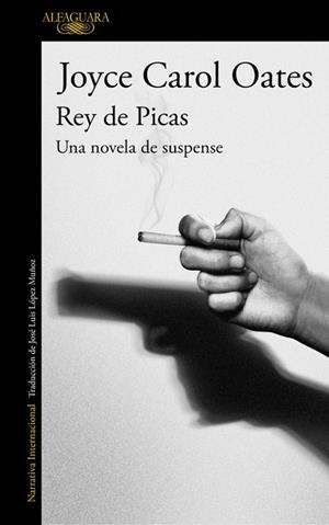 REY DE PICAS | 9788420420912 | OATES,JOYCE CAROL | Llibreria Geli - Llibreria Online de Girona - Comprar llibres en català i castellà