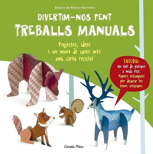 DIVERTIM-NOS FENT TREBALLS MANUALS | 9788491370314 | DE RIVERA MARINEL.LO,BEATRIZ | Llibreria Geli - Llibreria Online de Girona - Comprar llibres en català i castellà