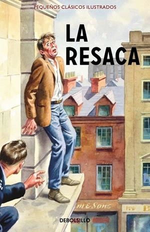 LA RESACA (PEQUEÑOS CLÁSICOS ILUSTRADOS) | 9788466335935 | HAZELEY,JASON/MORRIS,JOEL | Libreria Geli - Librería Online de Girona - Comprar libros en catalán y castellano