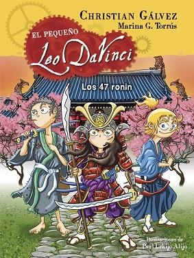 LOS 47 RONIN (EL PEQUEÑO LEO DA VINCI 10) | 9788420484488 | GALVEZ,CHRISTIAN | Llibreria Geli - Llibreria Online de Girona - Comprar llibres en català i castellà