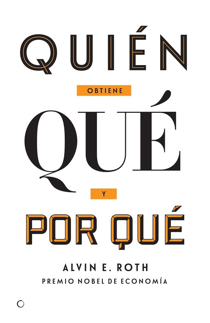 QUIÉN OBTIENE QUÉ Y POR QUÉ | 9788494488023 | ROTH,ALVIN E. | Libreria Geli - Librería Online de Girona - Comprar libros en catalán y castellano