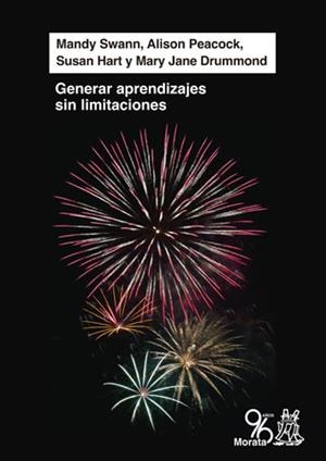 GENERAR APRENDIZAJES SIN LÍMITACIONES | 9788471127907 | SWANN,MANDY/PEACOCK,ALISON/DRUMMOND,MARY JANE/HART,SUSAN | Llibreria Geli - Llibreria Online de Girona - Comprar llibres en català i castellà