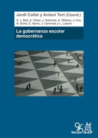 LA GOBERNANZA ESCOLAR DEMOCRÁTICA | 9788471127846 | COLLET,JORDI/TORT,ANTONI (COORD.) | Libreria Geli - Librería Online de Girona - Comprar libros en catalán y castellano
