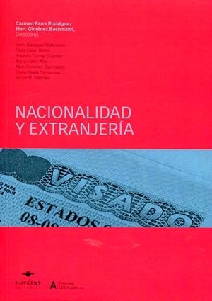 NACIONALIDAD Y EXTRANJERIA | 9788415663614 | PARRA,CARMEN | Libreria Geli - Librería Online de Girona - Comprar libros en catalán y castellano