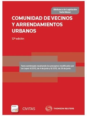 COMUNIDAD DE VECINOS Y ARRENDAMIENTOS URBANOS(12ª EDICION 2013.PAPEL + E-BOOK) | 9788447044825 |   | Llibreria Geli - Llibreria Online de Girona - Comprar llibres en català i castellà