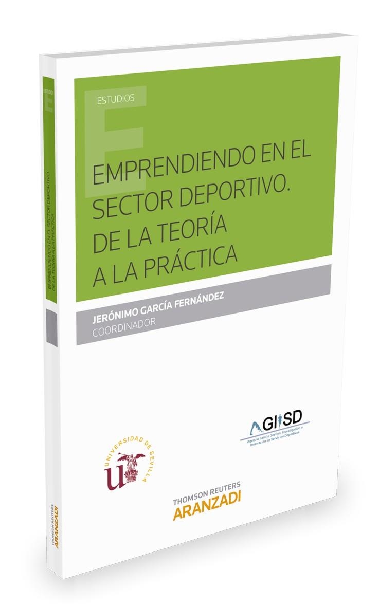 EMPRENDIENDO EN EL SECTOR DEPORTIVO.DE LA TEORÍA A LA PRÁCTICA | 9788490995884 | GARCÍA FERNÁNDEZ, JERÓNIMO | Libreria Geli - Librería Online de Girona - Comprar libros en catalán y castellano