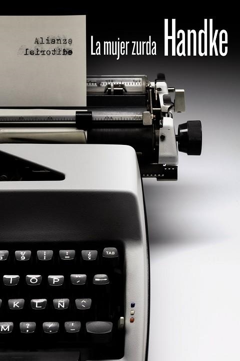 LA MUJER ZURDA | 9788491044451 | HANDKE,PETER | Llibreria Geli - Llibreria Online de Girona - Comprar llibres en català i castellà