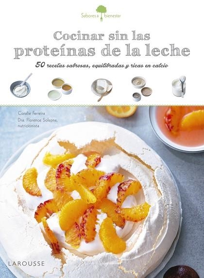 SABORES & BIENESTAR:COCINAR SIN LAS PROTEÍNAS DE LECHE | 9788416641208 | Llibreria Geli - Llibreria Online de Girona - Comprar llibres en català i castellà