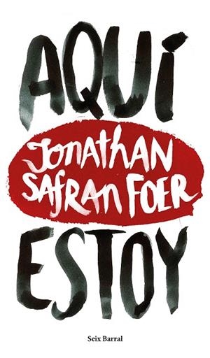 AQUÍ ESTOY | 9788432229602 | SAFRAN FOER,JONATHAN | Libreria Geli - Librería Online de Girona - Comprar libros en catalán y castellano
