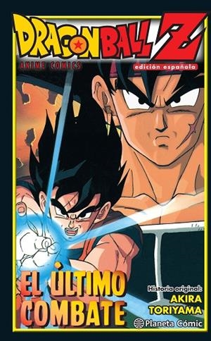 DRAGON BALL Z  EL ÚLTIMO COMBATE | 9788416636488 | TORIYAMA,AKIRA | Libreria Geli - Librería Online de Girona - Comprar libros en catalán y castellano