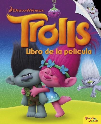 TROLLS.LIBRO DE LA PELÍCULA | 9788408161950 | Libreria Geli - Librería Online de Girona - Comprar libros en catalán y castellano