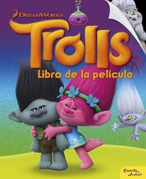 TROLLS.LIBRO DE LA PELÍCULA | 9788408161950 | Libreria Geli - Librería Online de Girona - Comprar libros en catalán y castellano