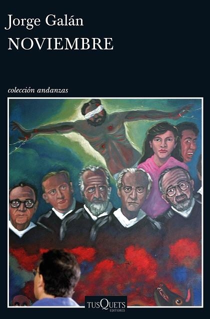 NOVIEMBRE | 9788490663394 | GALÁN,JORGE | Libreria Geli - Librería Online de Girona - Comprar libros en catalán y castellano