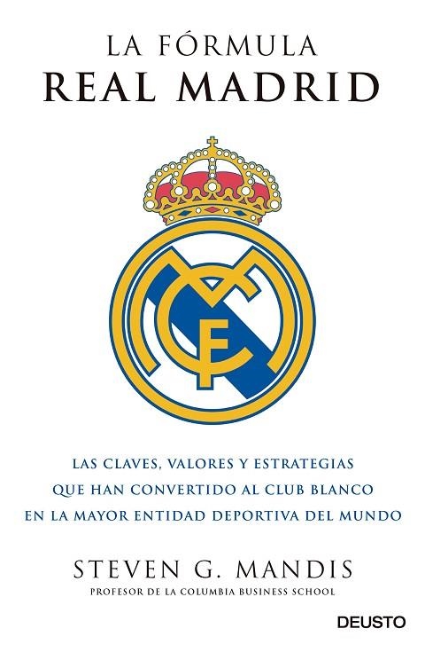 LA FÓRMULA REAL MADRID | 9788423425631 | MANDIS,STEVEN G. | Llibreria Geli - Llibreria Online de Girona - Comprar llibres en català i castellà