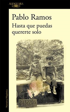 HASTA QUE PUEDAS QUERERTE SOLO | 9788420428987 | RAMOS,PABLO | Llibreria Geli - Llibreria Online de Girona - Comprar llibres en català i castellà