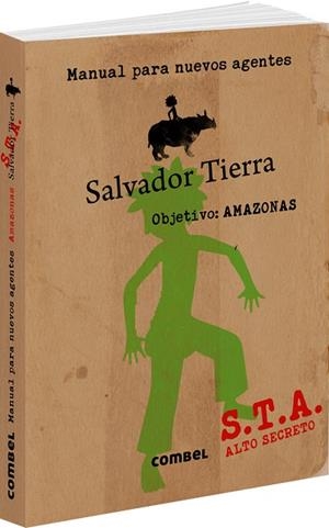 SALVADOR TIERRA.MANUAL PARA NUEVOS AGENTES | 9788491010999 | GEIS, PATRICIA | Llibreria Geli - Llibreria Online de Girona - Comprar llibres en català i castellà
