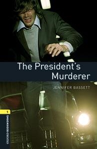THE PRESIDENT'S MURDERER MP3 PACK (OXFORD BOOKWORMS LIBRARY 1) | 9780194620529 | BASSETT,JENNIFER | Libreria Geli - Librería Online de Girona - Comprar libros en catalán y castellano