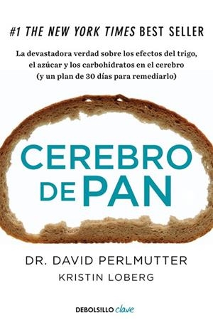 CEREBRO DE PAN  | 9788466334686 | PERLMUTTER,DAVID/LOBERG,KRISTIN | Libreria Geli - Librería Online de Girona - Comprar libros en catalán y castellano
