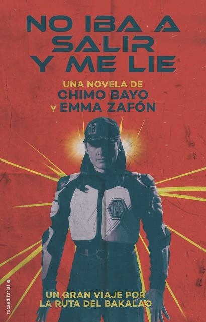 NO IBA A SALIR Y ME LIE | 9788416700134 | BAYO,CHIMO/ZAFÓN,EMMA | Libreria Geli - Librería Online de Girona - Comprar libros en catalán y castellano