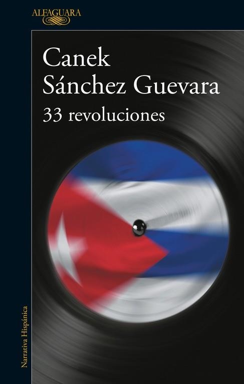 33 REVOLUCIONES | 9788420420585 | SANCHEZ GUEVARA,CANEK | Libreria Geli - Librería Online de Girona - Comprar libros en catalán y castellano