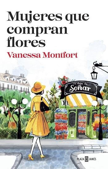 MUJERES QUE COMPRAN FLORES | 9788401017308 | MONTFORT,VANESSA | Libreria Geli - Librería Online de Girona - Comprar libros en catalán y castellano