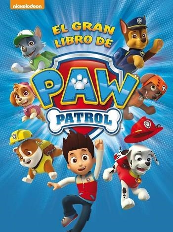 EL GRAN LIBRO DE PAW PATROL (PAW PATROL. LIBRO REGALO) | 9788448844264 | NICKELODEON | Libreria Geli - Librería Online de Girona - Comprar libros en catalán y castellano