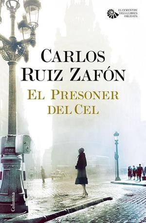 EL PRESONER DEL CEL | 9788466421690 | RUIZ ZAFÓN,CARLOS | Llibreria Geli - Llibreria Online de Girona - Comprar llibres en català i castellà