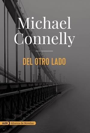 DEL OTRO LADO | 9788491044666 | CONNELLY,MICHAEL | Llibreria Geli - Llibreria Online de Girona - Comprar llibres en català i castellà