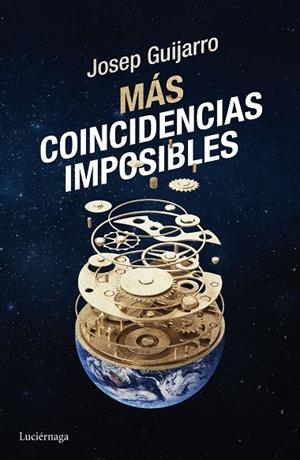 MÁS COINCIDENCIAS IMPOSIBLES | 9788416694235 | GUIJARRO,JOSEP | Libreria Geli - Librería Online de Girona - Comprar libros en catalán y castellano