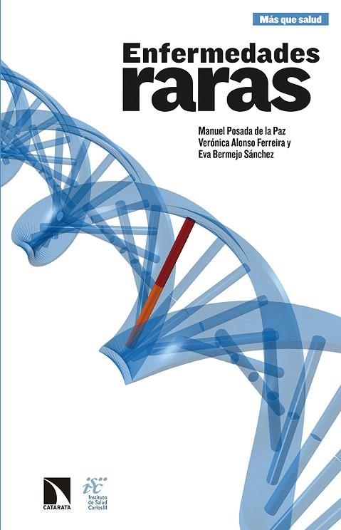 ENFERMEDADES RARAS | 9788490972243 | POSADA DE LA PAZ,MANUEL/ALONSO FERREIRA,VERÓNICA/BERMEJO SÁNCHEZ,EVA | Libreria Geli - Librería Online de Girona - Comprar libros en catalán y castellano