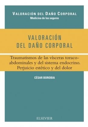 VALORACION DEL DAÑO CORPORAL.TRAUMATISMOS | 9788490227503 | BOROBIA FERNANDEZ,CESAR | Libreria Geli - Librería Online de Girona - Comprar libros en catalán y castellano