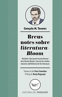 BREUS NOTES SOBRE LITERATURA-BLOOM | 9788494440984 | TAVARES,GONÇALO M. | Libreria Geli - Librería Online de Girona - Comprar libros en catalán y castellano