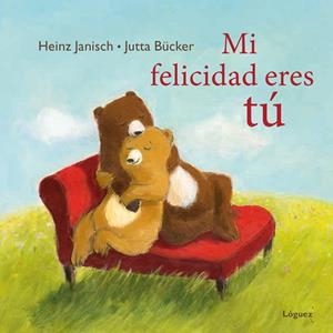 MI FELICIDAD ERES TÚ | 9788494565328 | JANISCH,HEINZ | Libreria Geli - Librería Online de Girona - Comprar libros en catalán y castellano