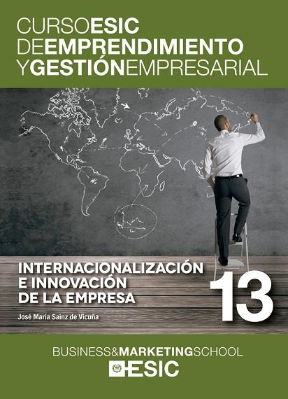 INTERNACIONALIZACIÓN E INNOVACIÓN DE LA EMPRESA | 9788473569491 | SAINZ DE VICUÑA ANCÍN,JOSÉ MARÍA | Llibreria Geli - Llibreria Online de Girona - Comprar llibres en català i castellà