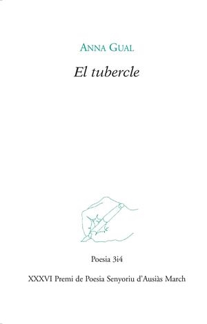 EL TUBERCLE | 9788416789689 | GUAL,ANNA | Llibreria Geli - Llibreria Online de Girona - Comprar llibres en català i castellà