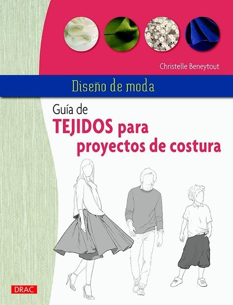 GUÍA DE TEJIDOS PARA PROYECTOS DE COSTURA | 9788498745375 | BENEYTOUT,CHRISTELLE | Libreria Geli - Librería Online de Girona - Comprar libros en catalán y castellano