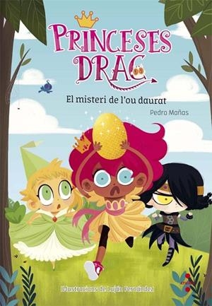PRINCESES DRAC-1.EL MISTERI DE L'OU DAURAT  | 9788466141772 | MAÑAS ROMERO,PEDRO | Libreria Geli - Librería Online de Girona - Comprar libros en catalán y castellano