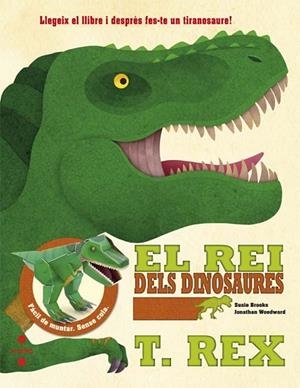 EL REI DELS DINOSAURES: T-REX | 9788466141239 | BROOKS,SUSIE | Llibreria Geli - Llibreria Online de Girona - Comprar llibres en català i castellà