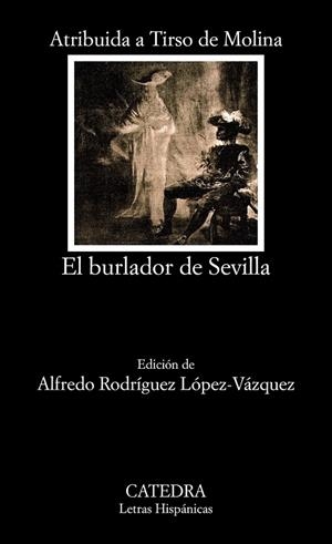 EL BURLADOR DE SEVILLA O EL CONVIDADO DE PIEDRA | 9788437636108 | TIRSO DE MOLINA | Libreria Geli - Librería Online de Girona - Comprar libros en catalán y castellano