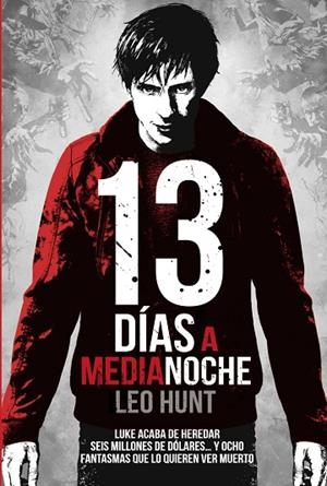 13 DÍAS A MEDIANOCHE | 9788469809204 | HUNT,LEO | Llibreria Geli - Llibreria Online de Girona - Comprar llibres en català i castellà