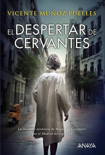 EL DESPERTAR DE CERVANTES | 9788469824993 | MUÑOZ PUELLES,VICENTE | Libreria Geli - Librería Online de Girona - Comprar libros en catalán y castellano
